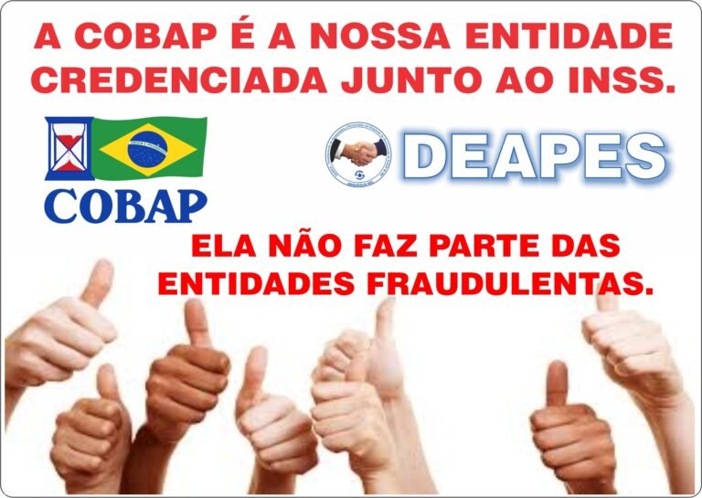 ATENÇÃO –  COBAP  É A NOSSA ENTIDADE CREDENCIADA JUNTO AO INSS.